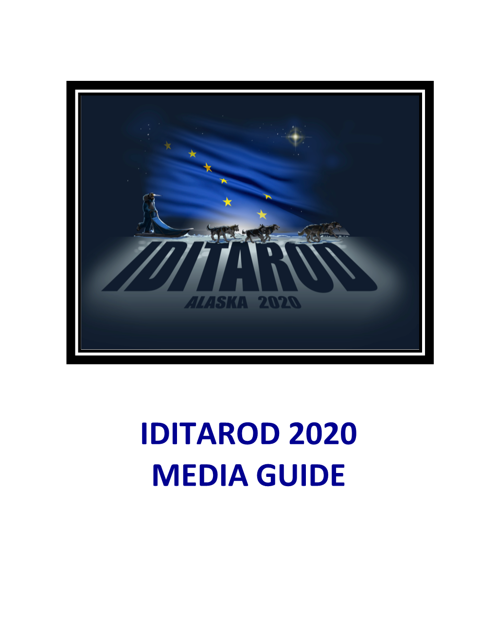 Iditarod 2020 Media Guide