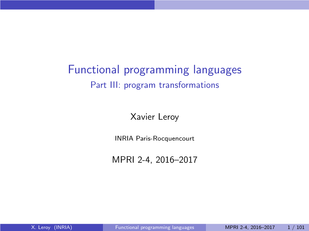 Functional Programming Languages Part III: Program Transformations