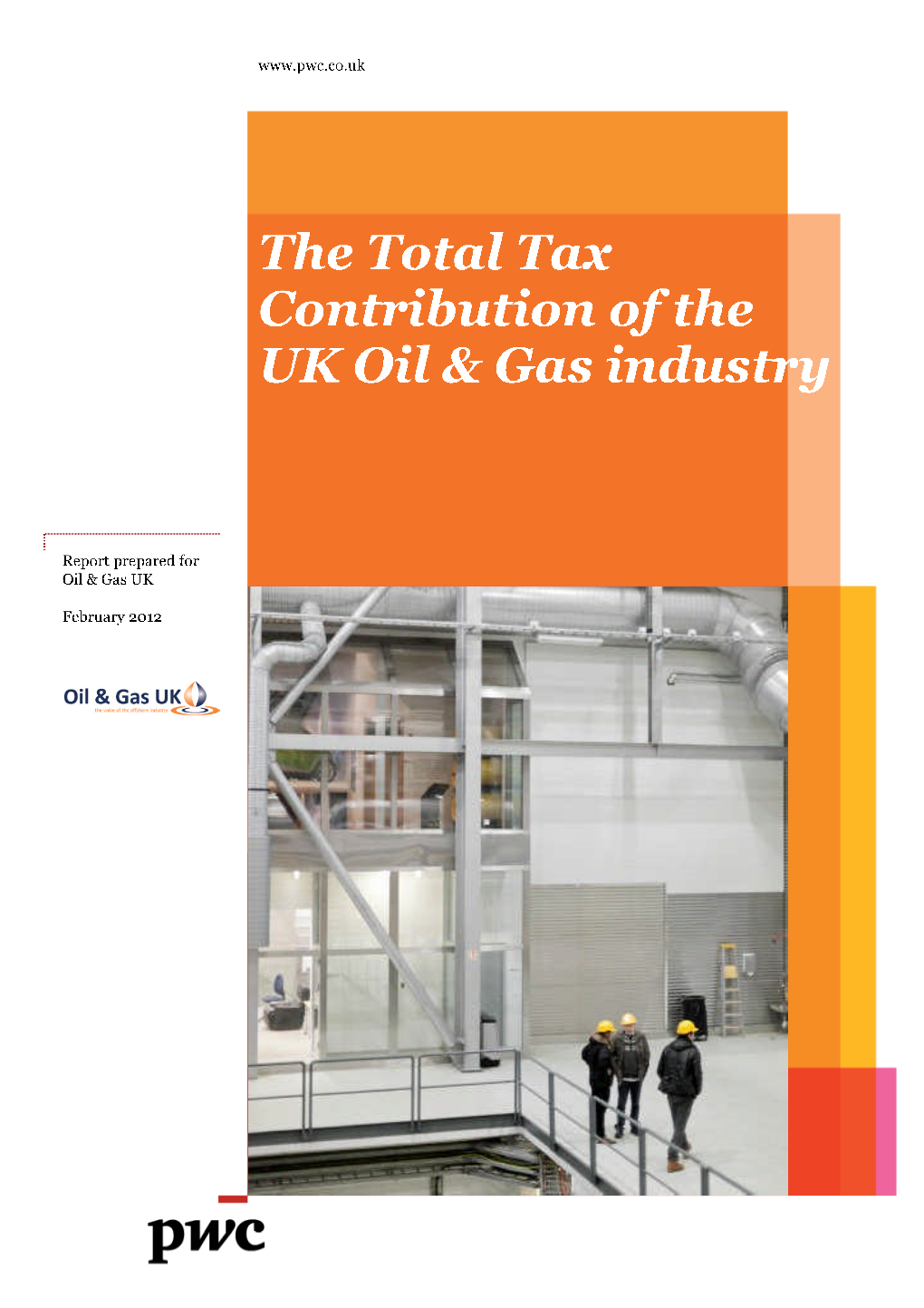 The Total Tax Contribution of the UK Oil & Gas Industry