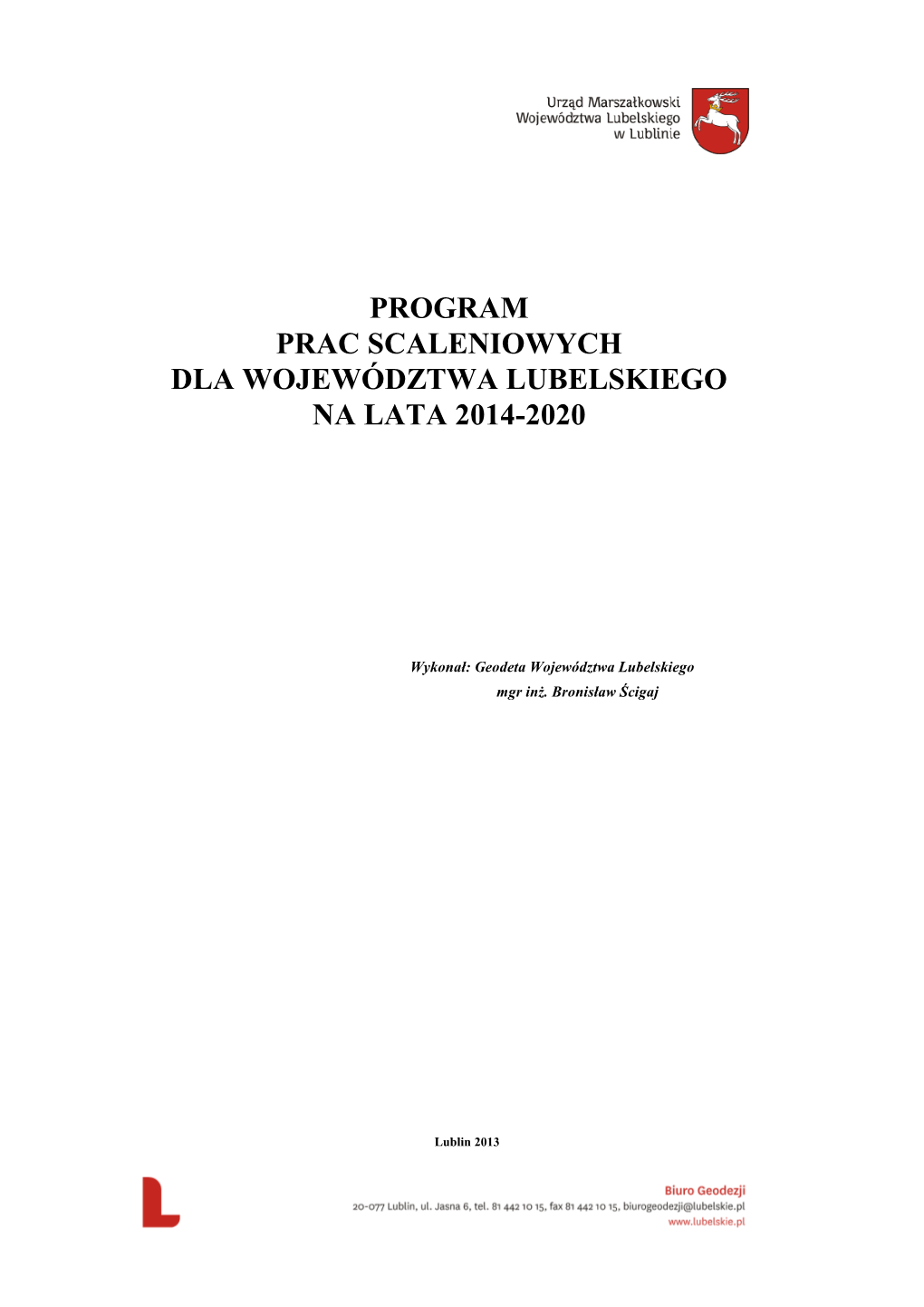 Program Prac Scaleniowych Dla Województwa Lubelskiego Na Lata 2014-2020