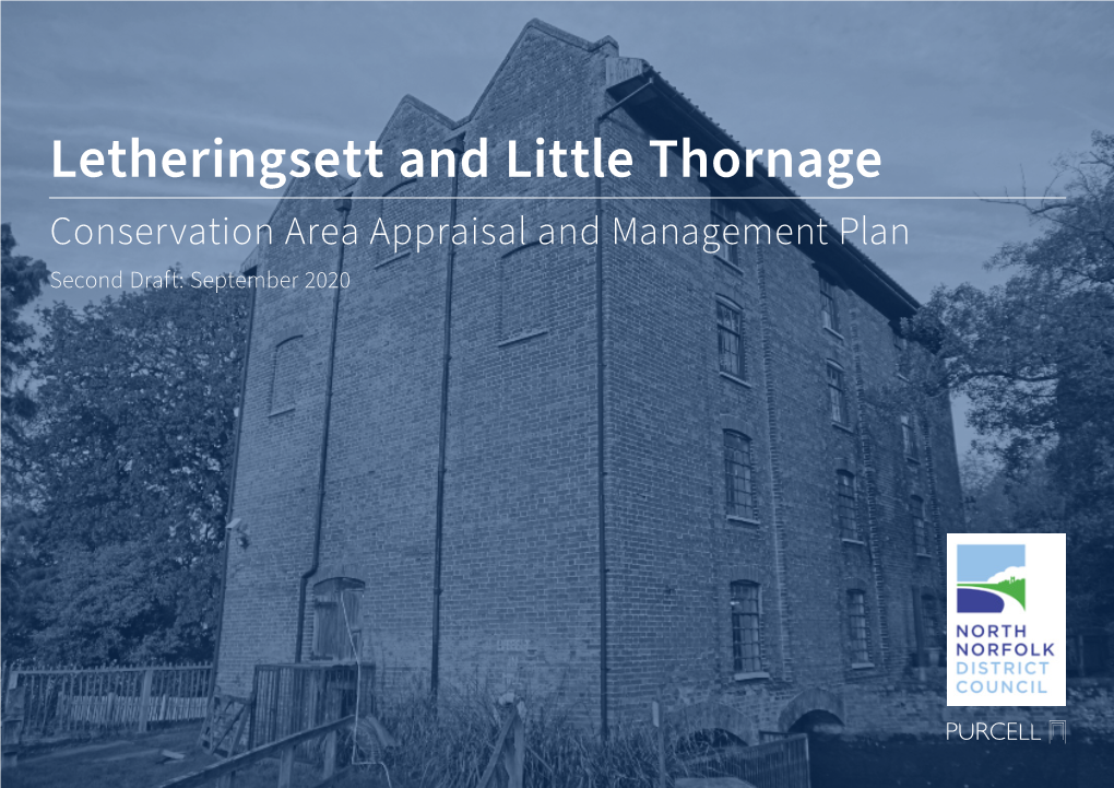 Letheringsett and Little Thornage Conservation Area Appraisal and Management Plan Second Draft: September 2020 Contents