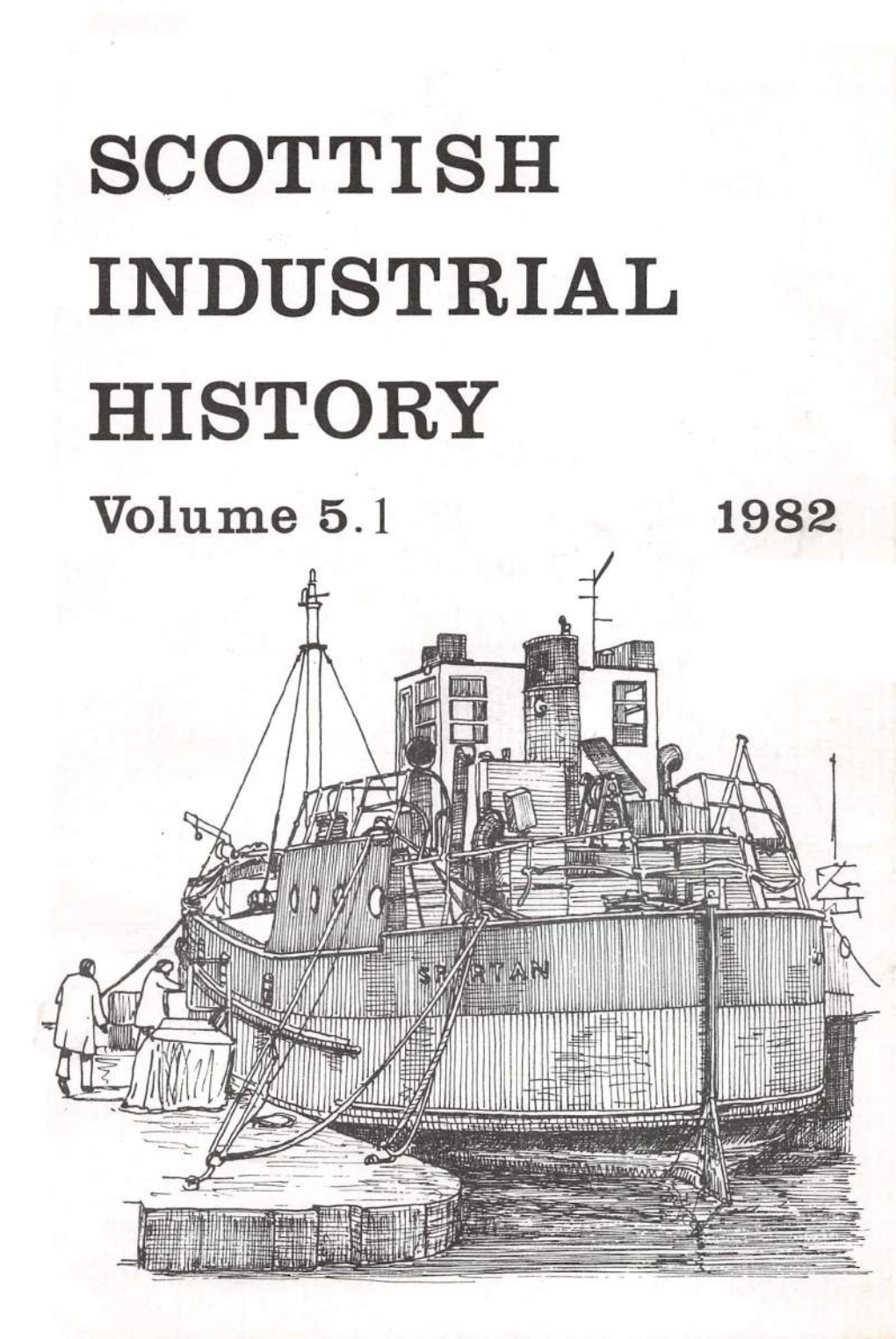 Scottish Industrial History Vol 5.1 1982