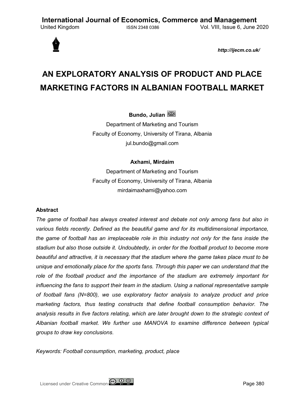 An Exploratory Analysis of Product and Place Marketing Factors in Albanian Football Market