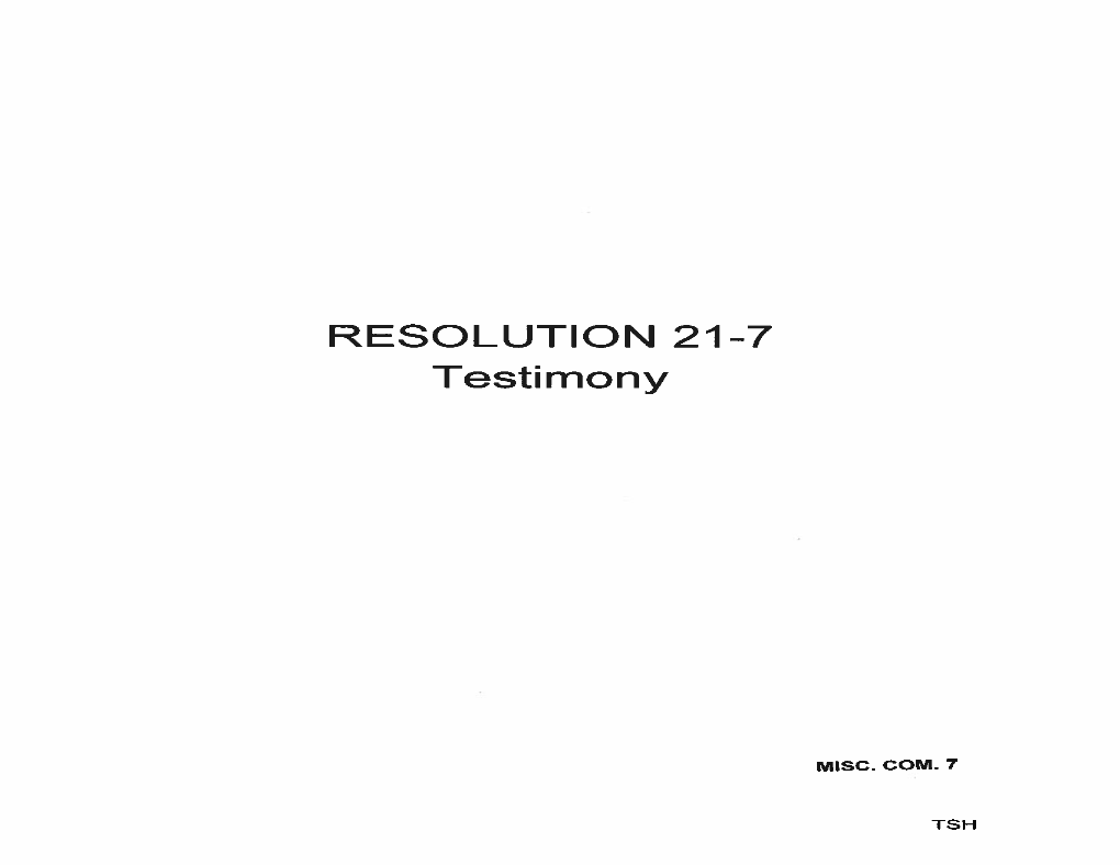 RESOLUTION 21-7 Testimony