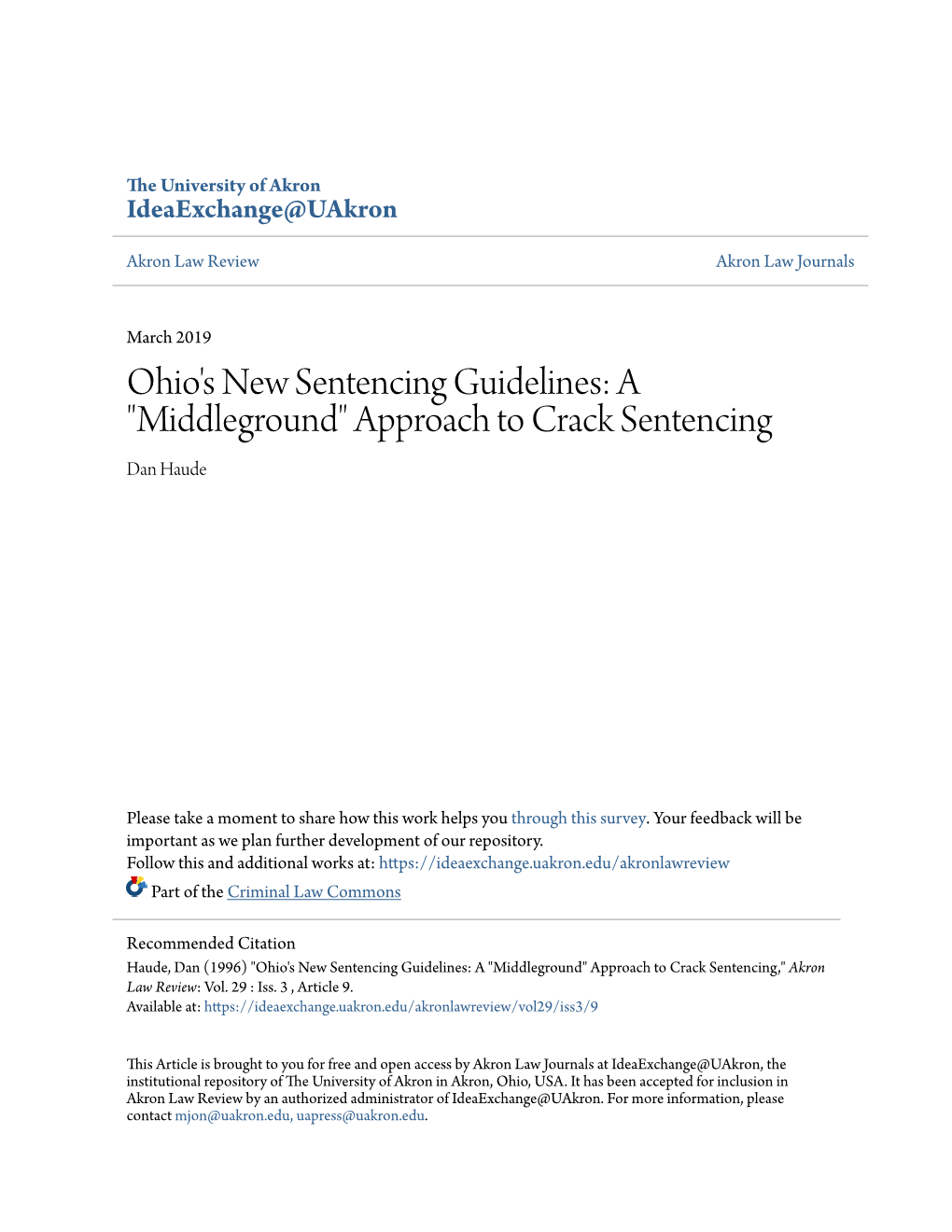 Ohio's New Sentencing Guidelines: a "Middleground" Approach to Crack Sentencing Dan Haude