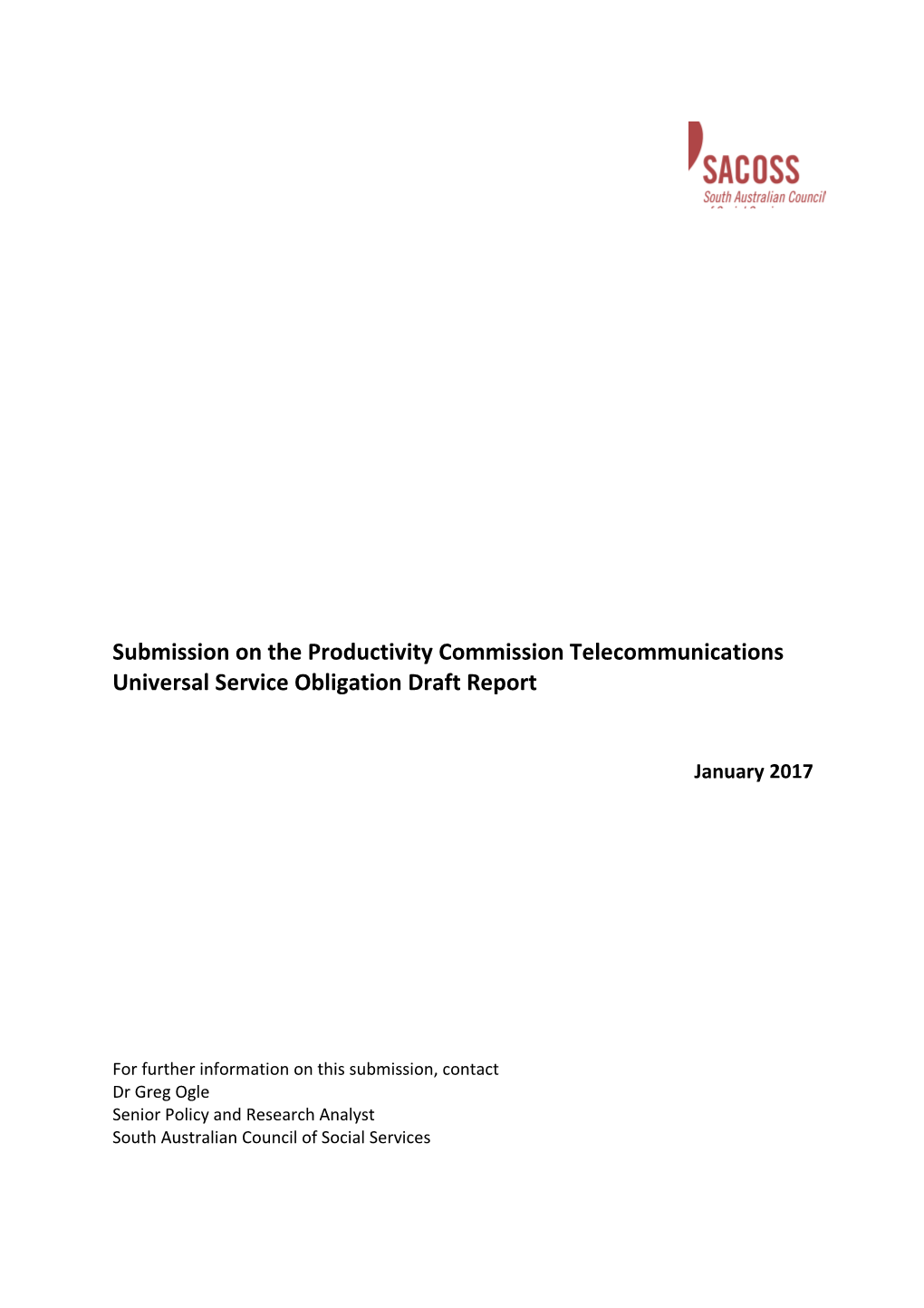 Submission DR85 - SA Council of Social Service (SACOSS) - Telecommunications Universal