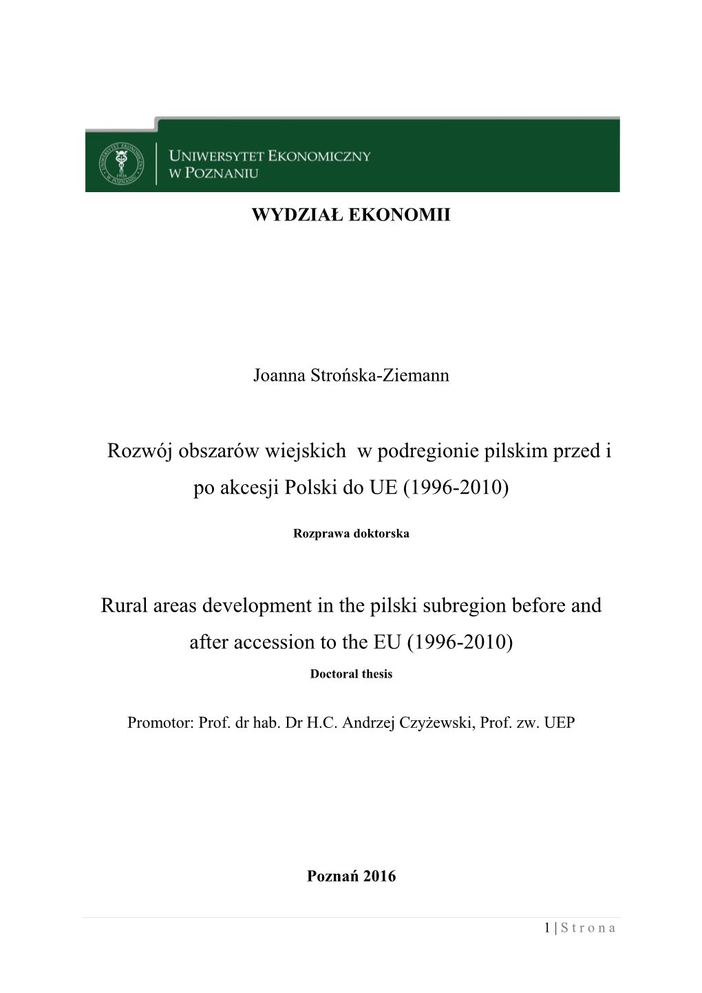 Rozwój Obszarów Wiejskich W Podregionie Pilskim Przed I Po Akcesji Polski Do UE (1996-2010)