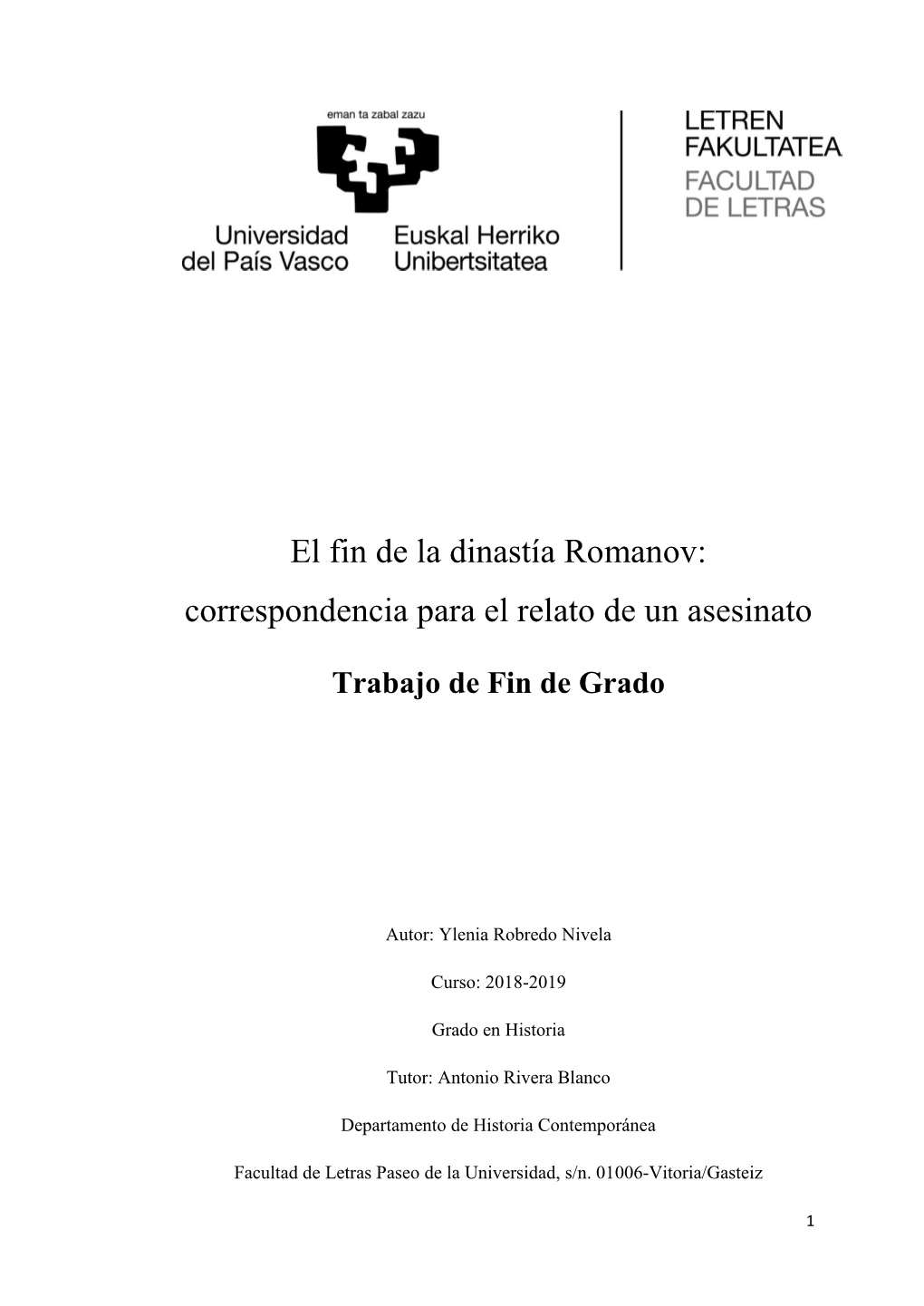 El Fin De La Dinastía Romanov: Correspondencia Para El Relato De Un Asesinato