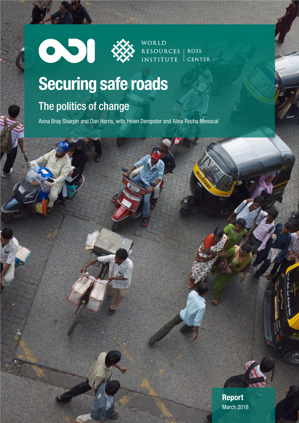 Securing Safe Roads the Politics of Change