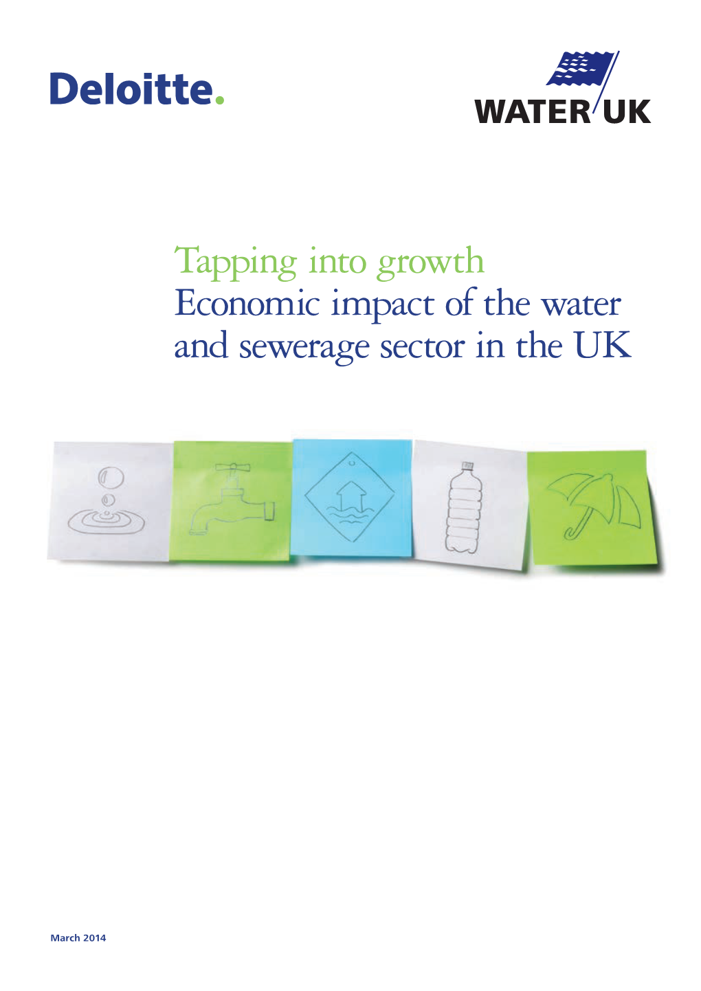 Tapping Into Growth Economic Impact of the Water and Sewerage Sector in the UK