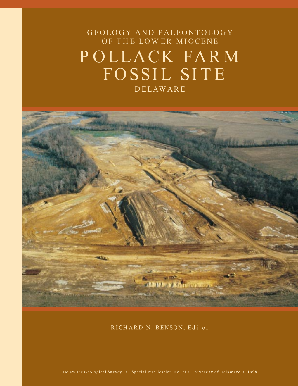 Geology and Paleontology of the Lower Miocene Pollack Farm Fossil Site Delaware