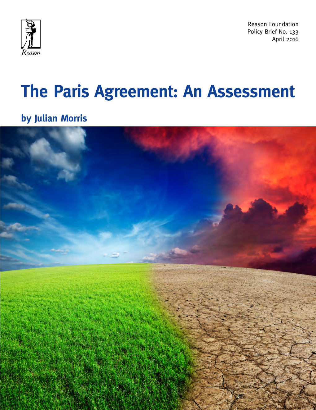 The Paris Agreement: an Assessment by Julian Morris Reason Foundation