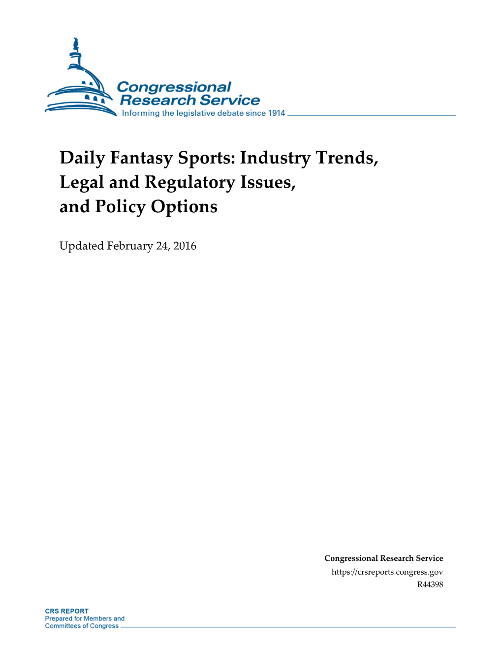 Daily Fantasy Sports: Industry Trends, Legal and Regulatory Issues, and Policy Options