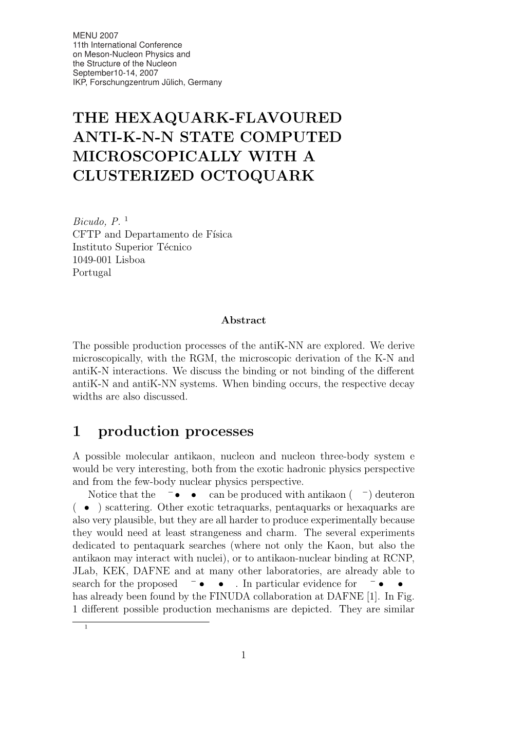 The Hexaquark-Flavoured Anti-K-N-N State Computed Microscopically with a Clusterized Octoquark