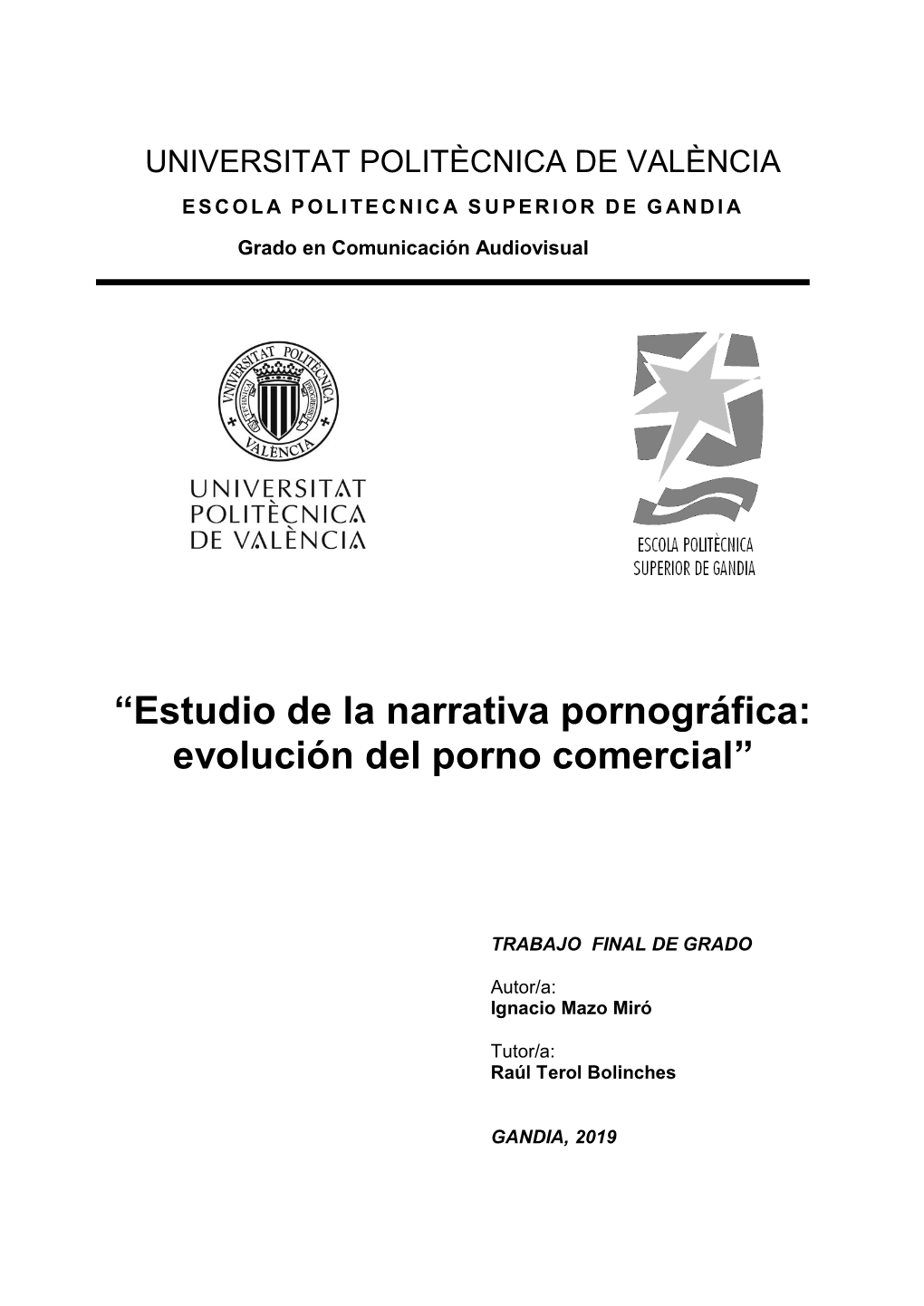 “Estudio De La Narrativa Pornográfica: Evolución Del Porno Comercial”