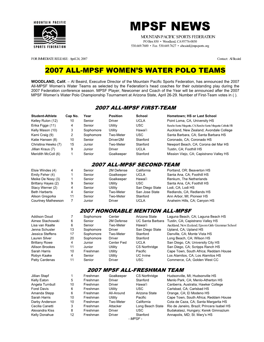 MPSF NEWS MOUNTAIN PACIFIC SPORTS FEDERATION PO Box 850 • Woodland, CA 95776-0850 530.669.7600 • Fax 530.669.7627 • Abeaird@Mpsports.Org