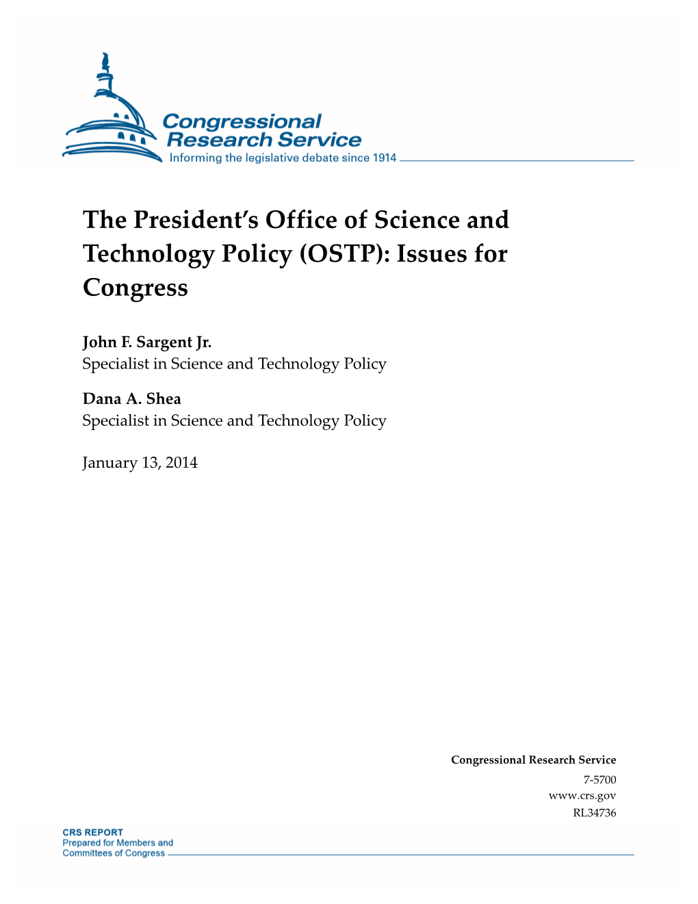 The President's Office of Science and Technology Policy (OSTP)