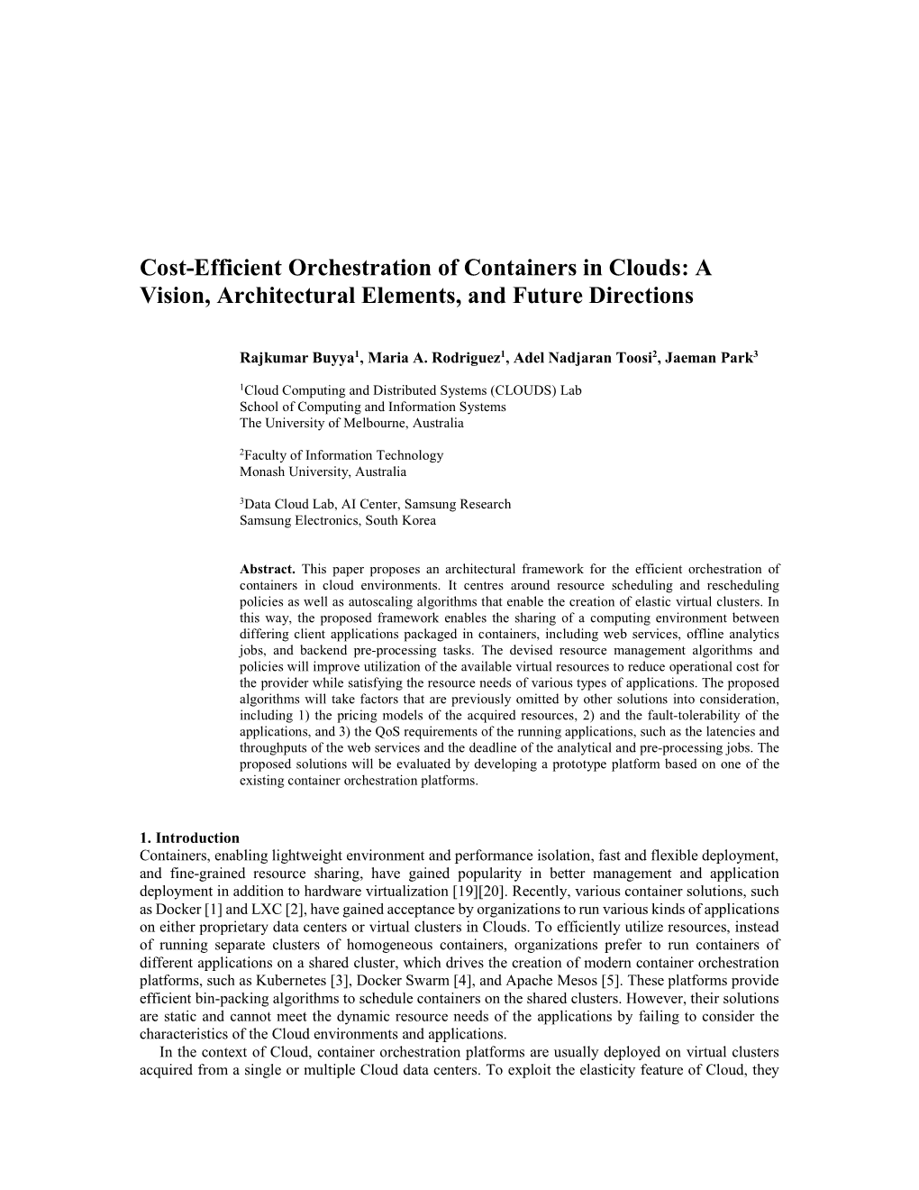 Cost-Efficient Orchestration of Containers in Clouds: a Vision, Architectural Elements, and Future Directions