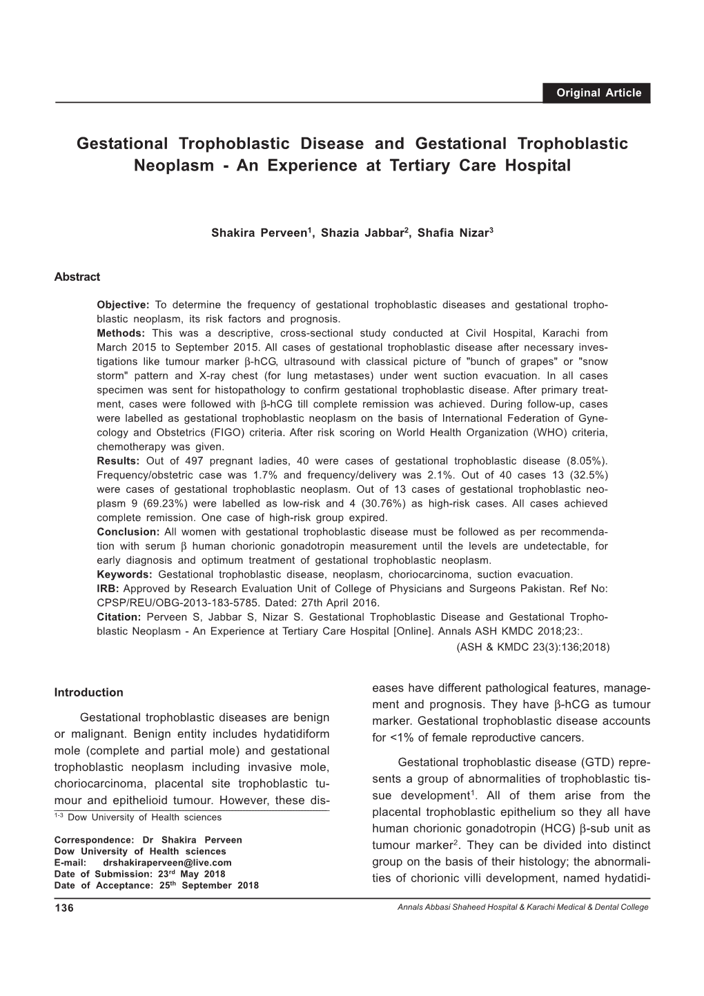 Gestational Trophoblastic Disease and Gestational Trophoblastic Neoplasm - an Experience at Tertiary Care Hospital