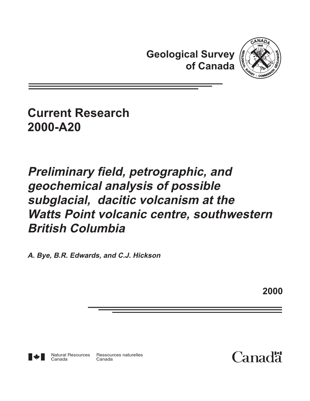 Preliminary Field, Petrographic, and Geochemical Analysis of Possible Subglacial, Dacitic Volcanism at the Watts Point Volcanic Centre, Southwestern British Columbia