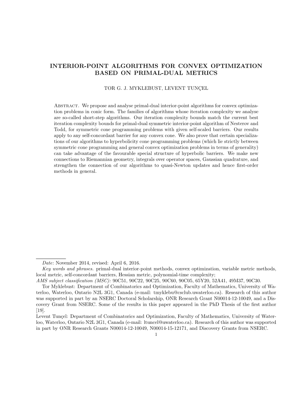 Interior-Point Algorithms for Convex Optimization Based on Primal-Dual Metrics