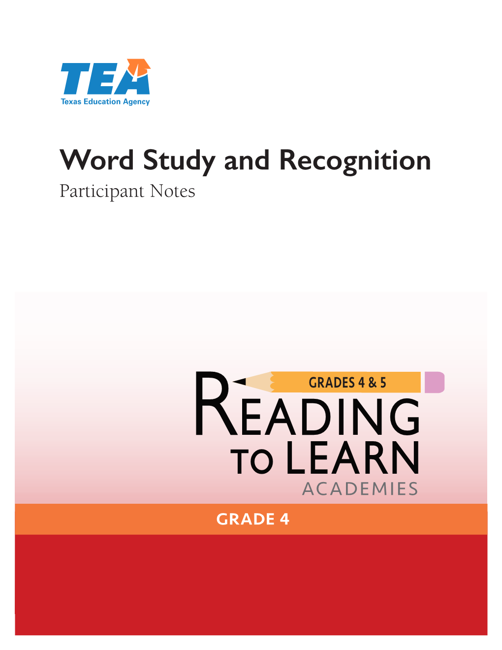 Word Study and Recognition Participant Notes
