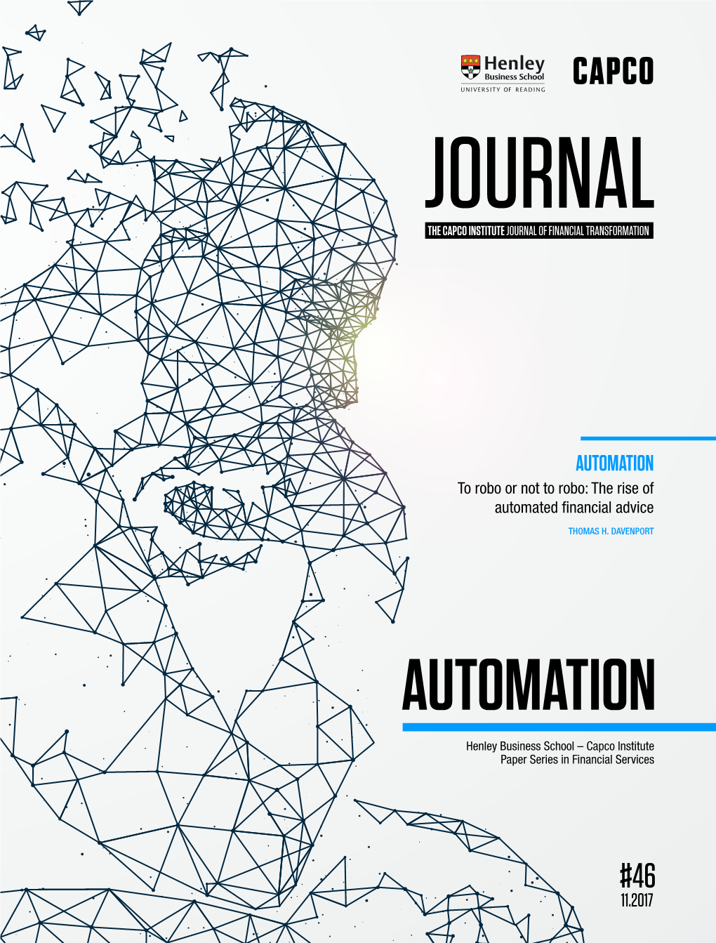 AUTOMATION to Robo Or Not to Robo: the Rise of Automated Financial Advice