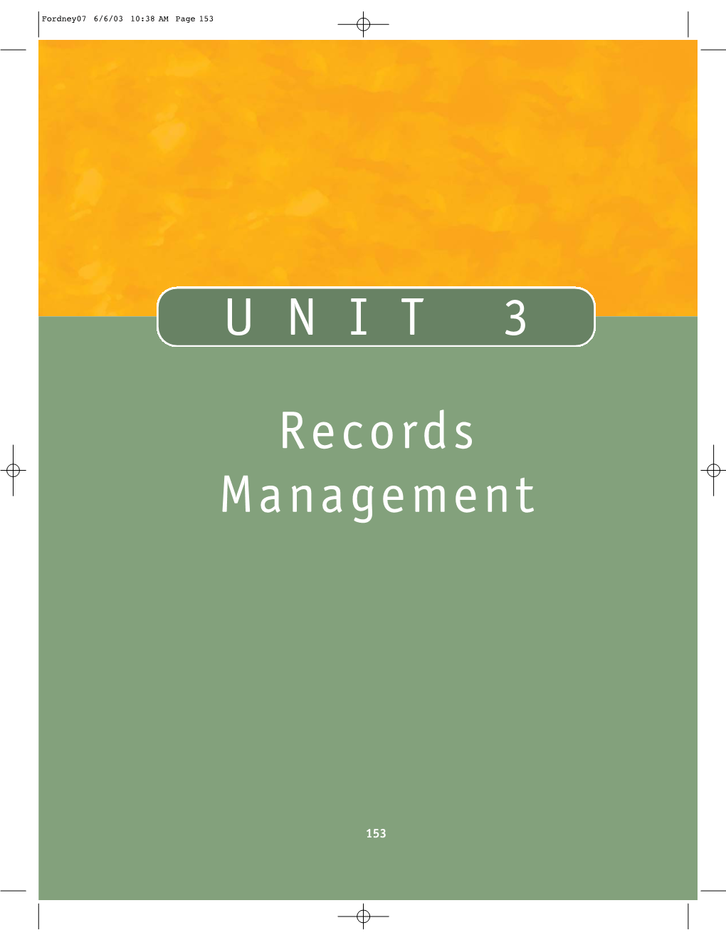 U N I T 3 Records Management