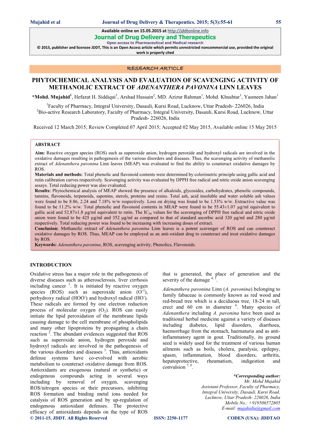 PHYTOCHEMICAL ANALYSIS and EVALUATION of SCAVENGING ACTIVITY of METHANOLIC EXTRACT of ADENANTHERA PAVONINA LINN LEAVES *Mohd