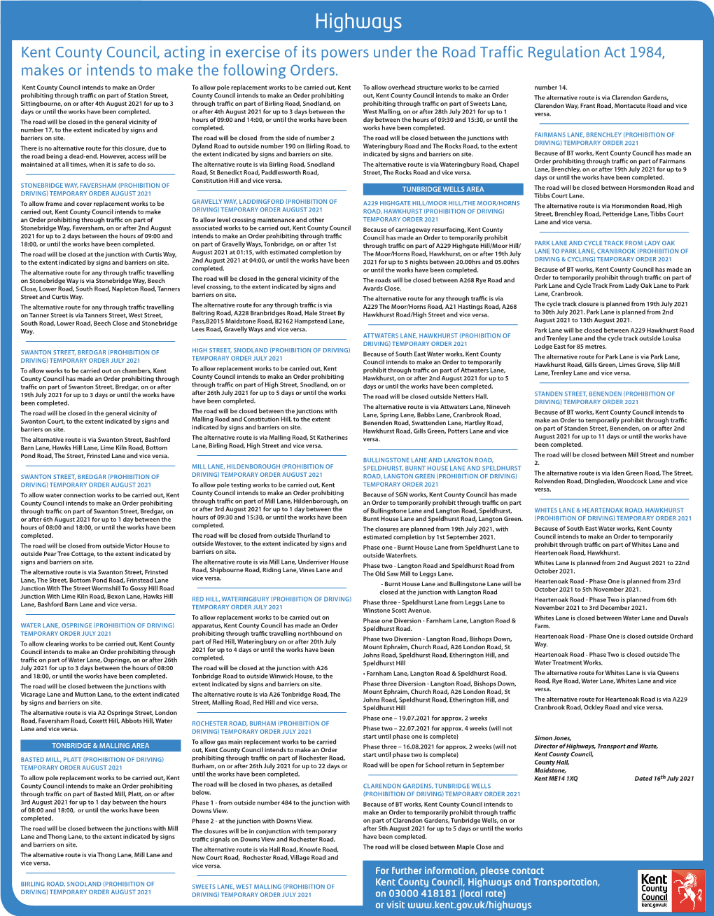 Kent County Council, Acting in Exercise of Its Powers Under the Road Traffic Regulation Act 1984, Makes Or Intends to Make the Following Orders