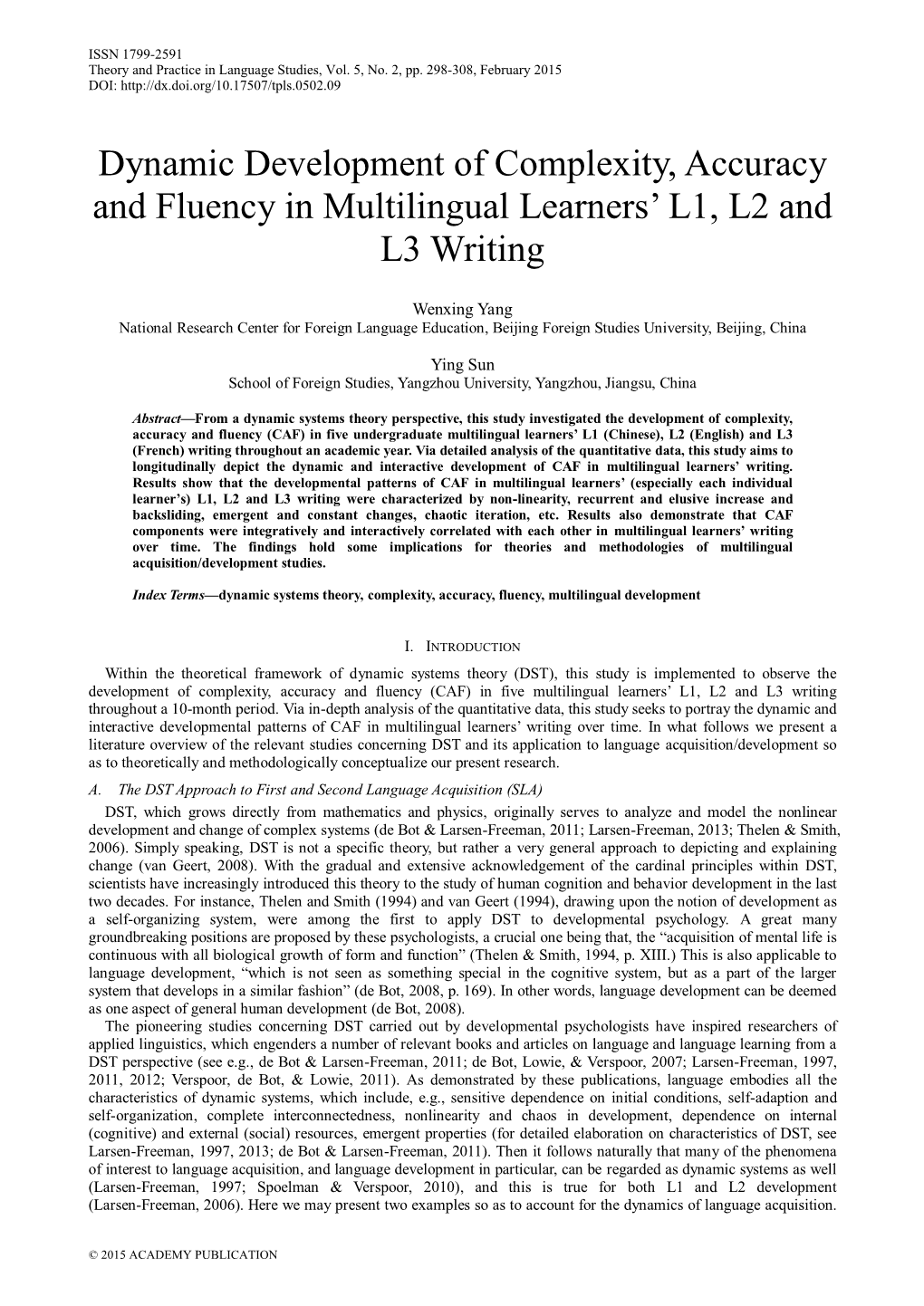 Dynamic Development of Complexity, Accuracy and Fluency in Multilingual Learners’ L1, L2 and L3 Writing