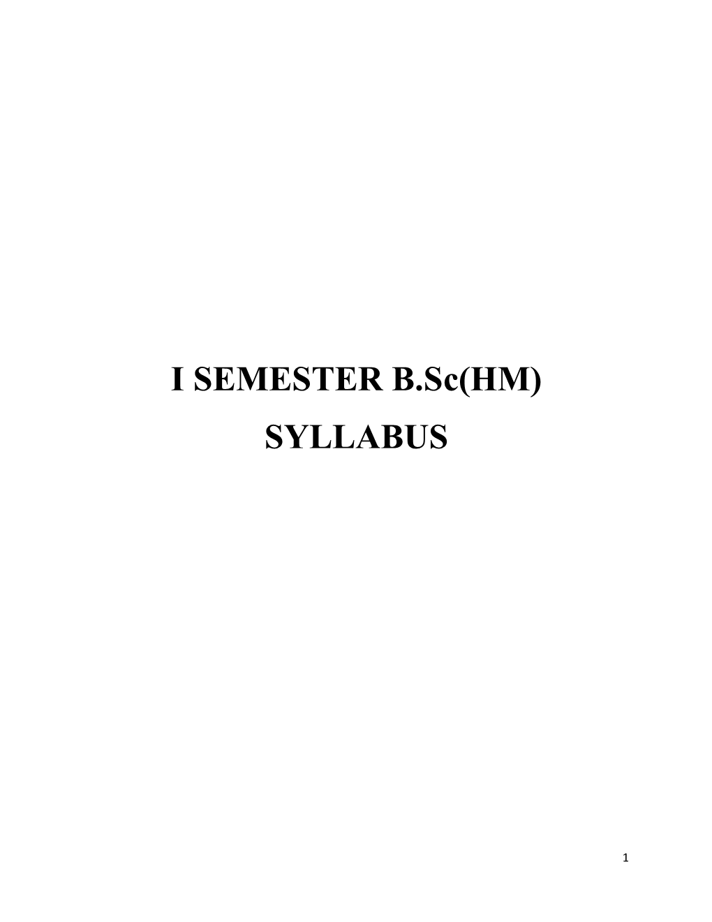 I SEMESTER B.Sc(HM) SYLLABUS