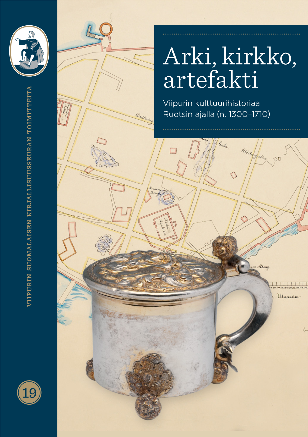 Arki, Kirkko, Artefakti — Viipurin Kulttuurihistoriaa Ruotsin Ajalla (N