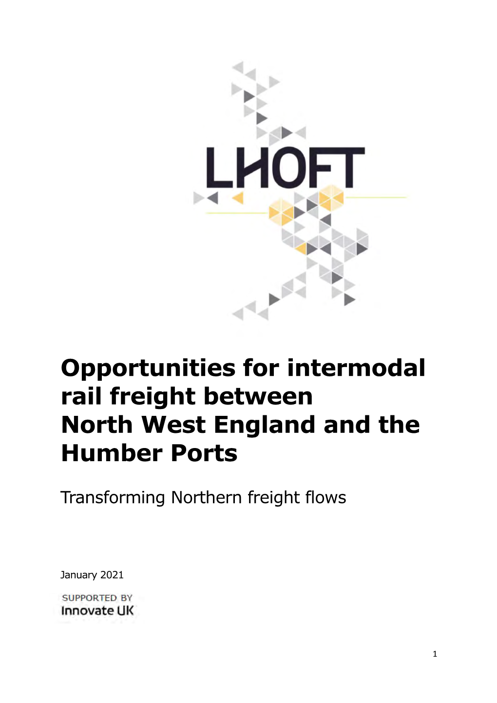 Opportunities for Intermodal Rail Freight Between North West England and the Humber Ports