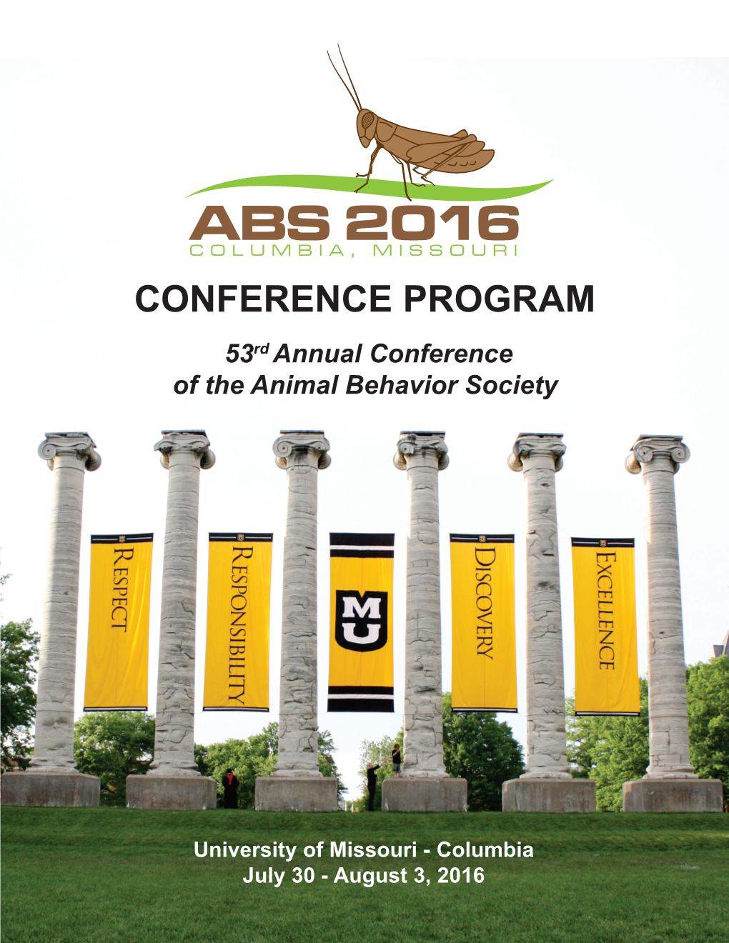 CONFERENCE PROGRAM 53Rd Annual Conference of the Animal Behavior Society