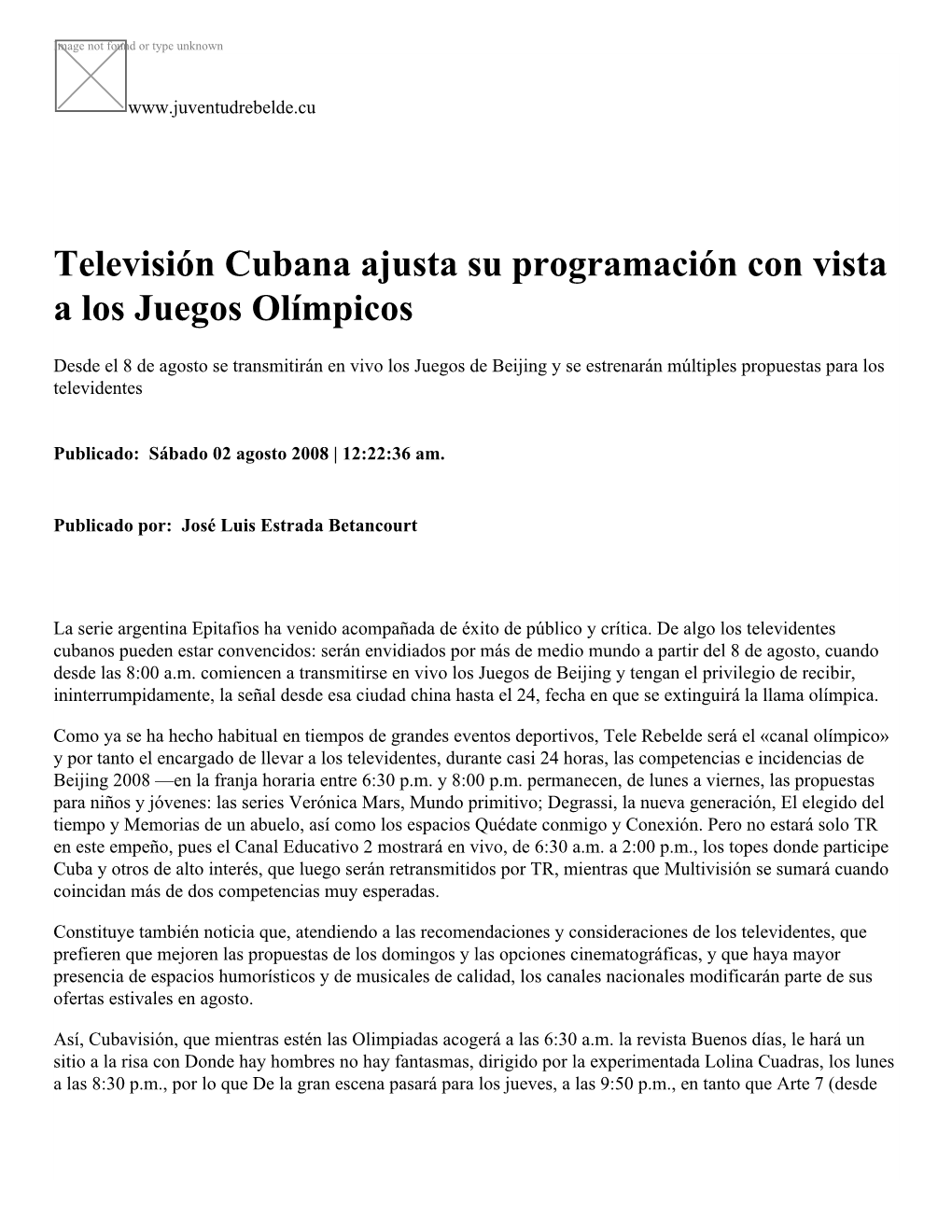 Televisión Cubana Ajusta Su Programación Con Vista a Los Juegos Olímpicos
