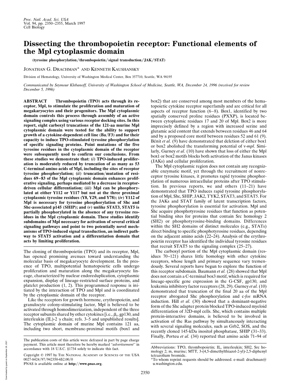 Dissecting the Thrombopoietin Receptor: Functional Elements of the Mpl Cytoplasmic Domain (Tyrosine Phosphorylation͞thrombopoietin͞signal Transduction͞jak͞stat)