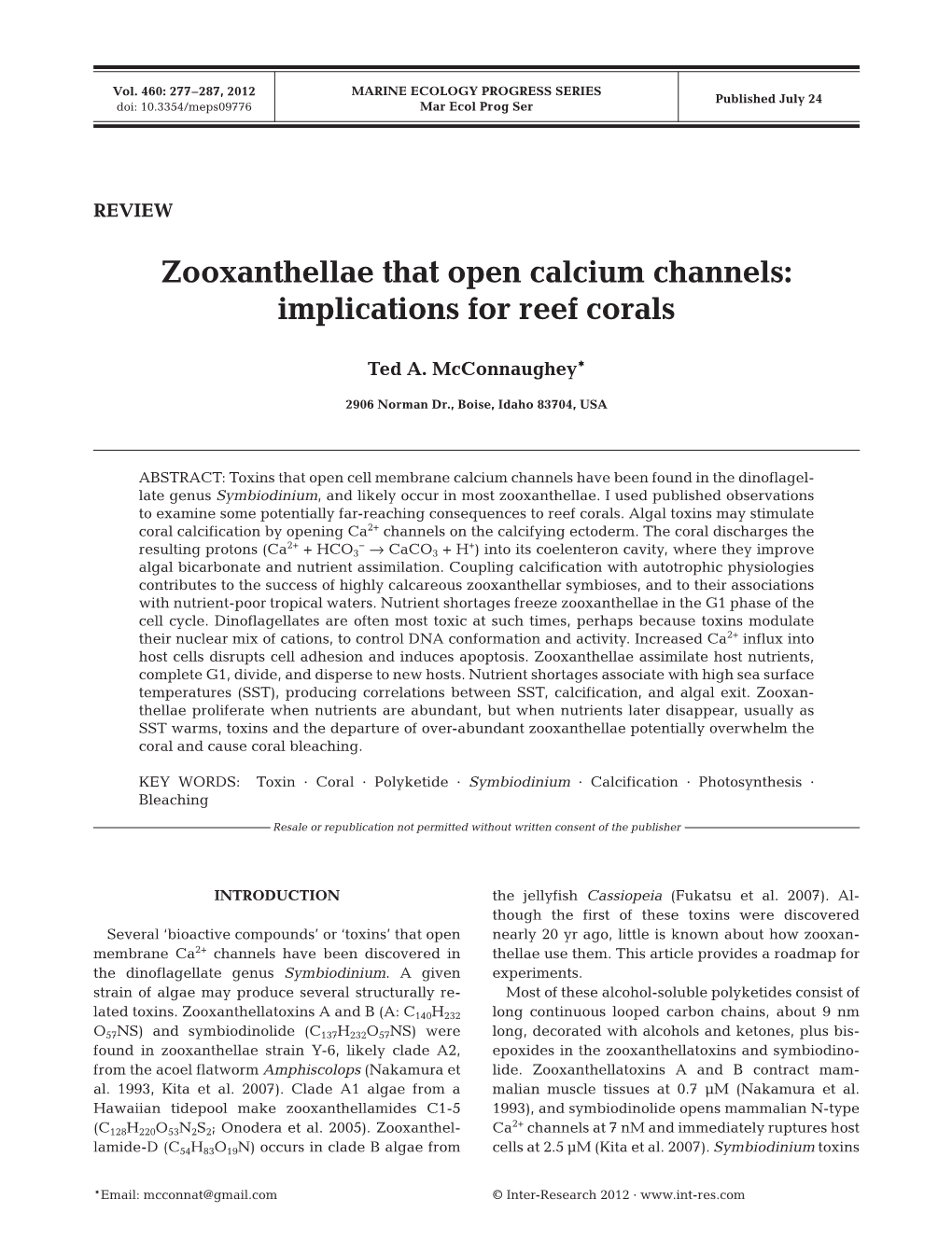 Zooxanthellae That Open Calcium Channels: Implications for Reef Corals