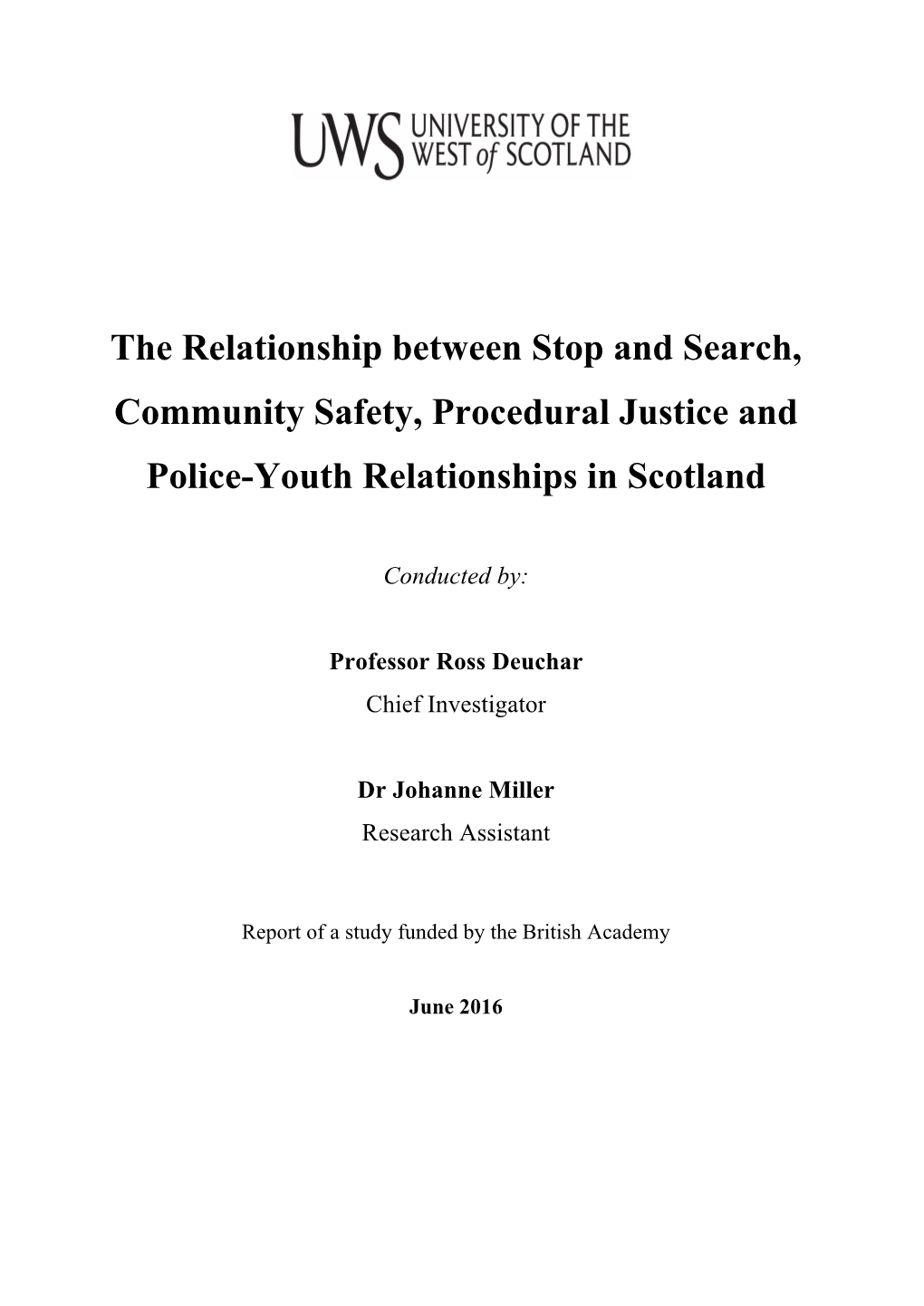 The Relationship Between Stop and Search, Community Safety, Procedural Justice and Police-Youth Relationships in Scotland