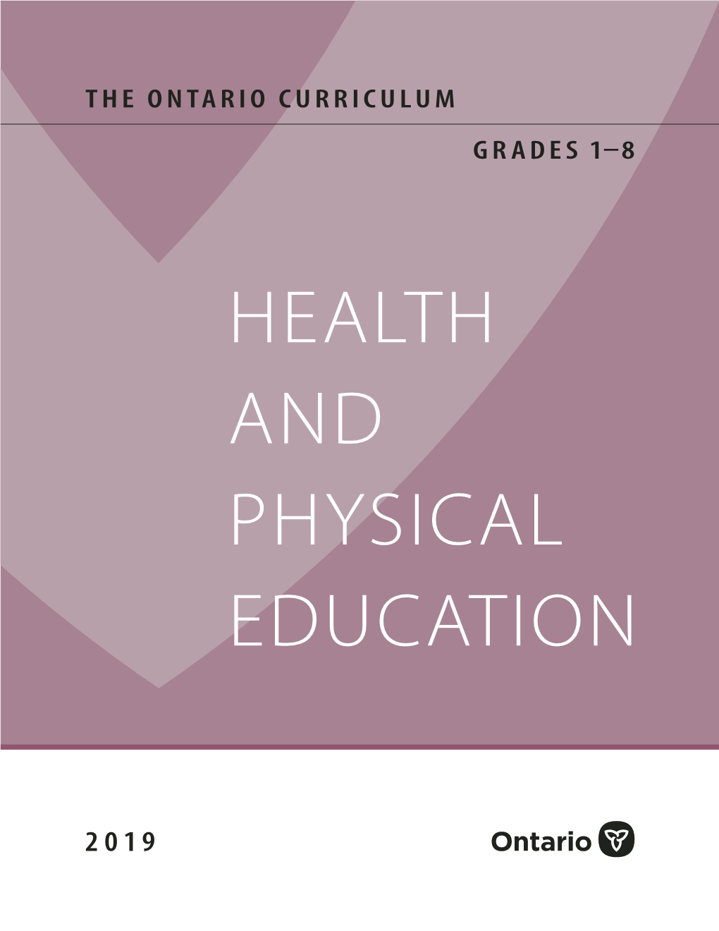 The Ontario Curriculum, Grades 1-8: Health and Physical Education