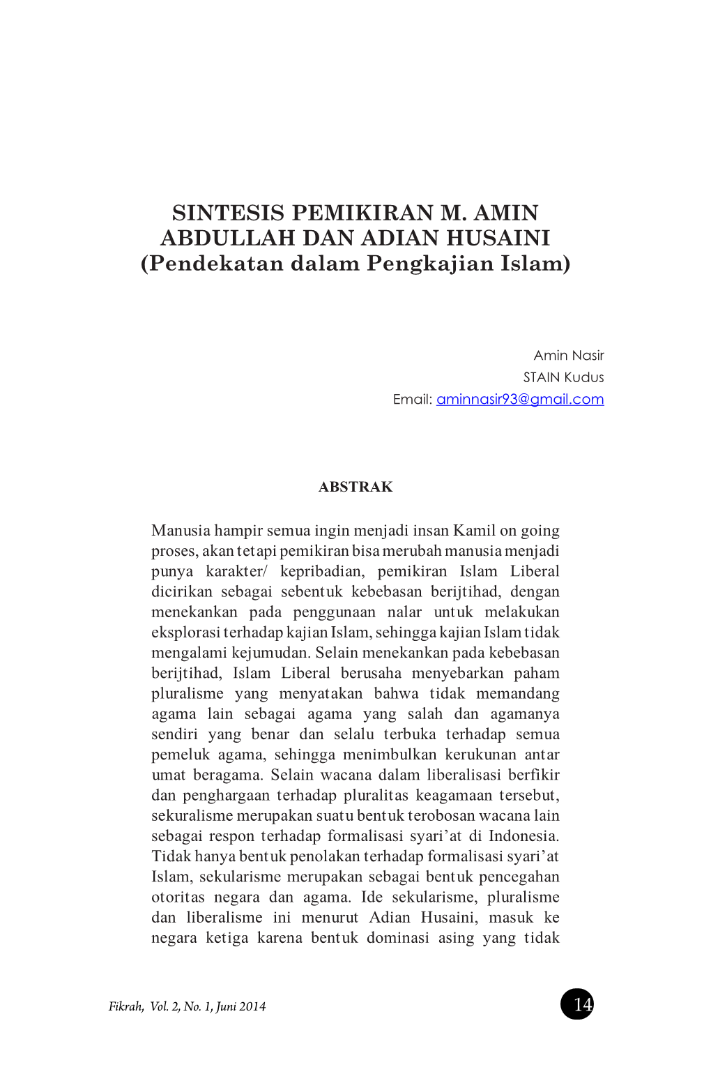 SINTESIS PEMIKIRAN M. AMIN ABDULLAH DAN ADIAN HUSAINI (Pendekatan Dalam Pengkajian Islam)