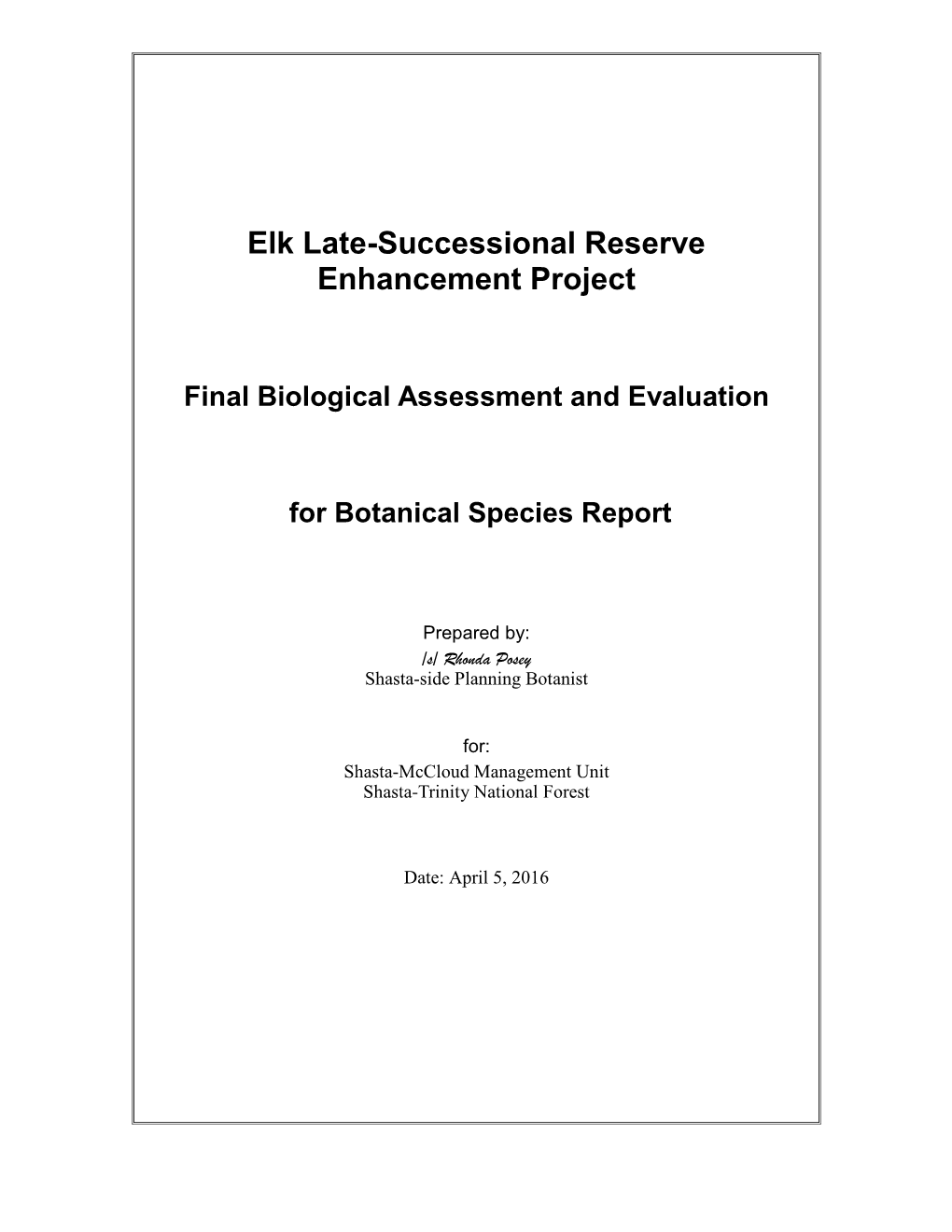 Elk Late-Successional Reserve Enhancement Project