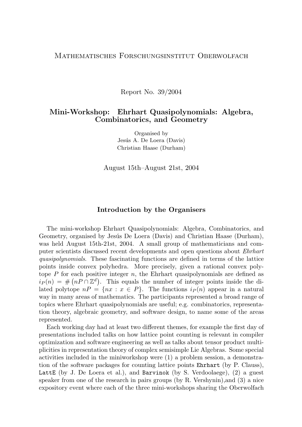 Ehrhart Quasipolynomials: Algebra, Combinatorics, and Geometry