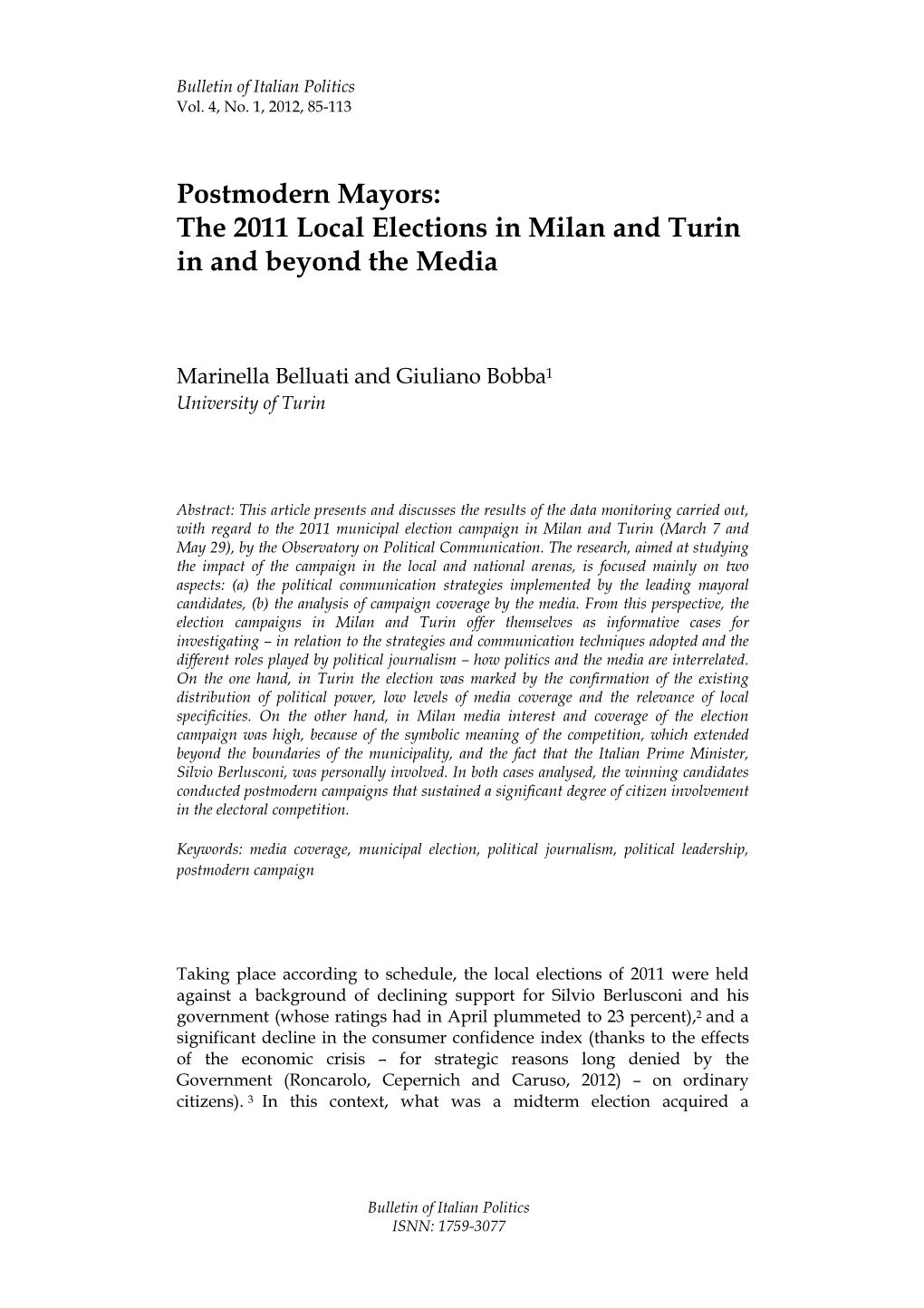 Postmodern Mayors: the 2011 Local Elections in Milan and Turin in and Beyond the Media