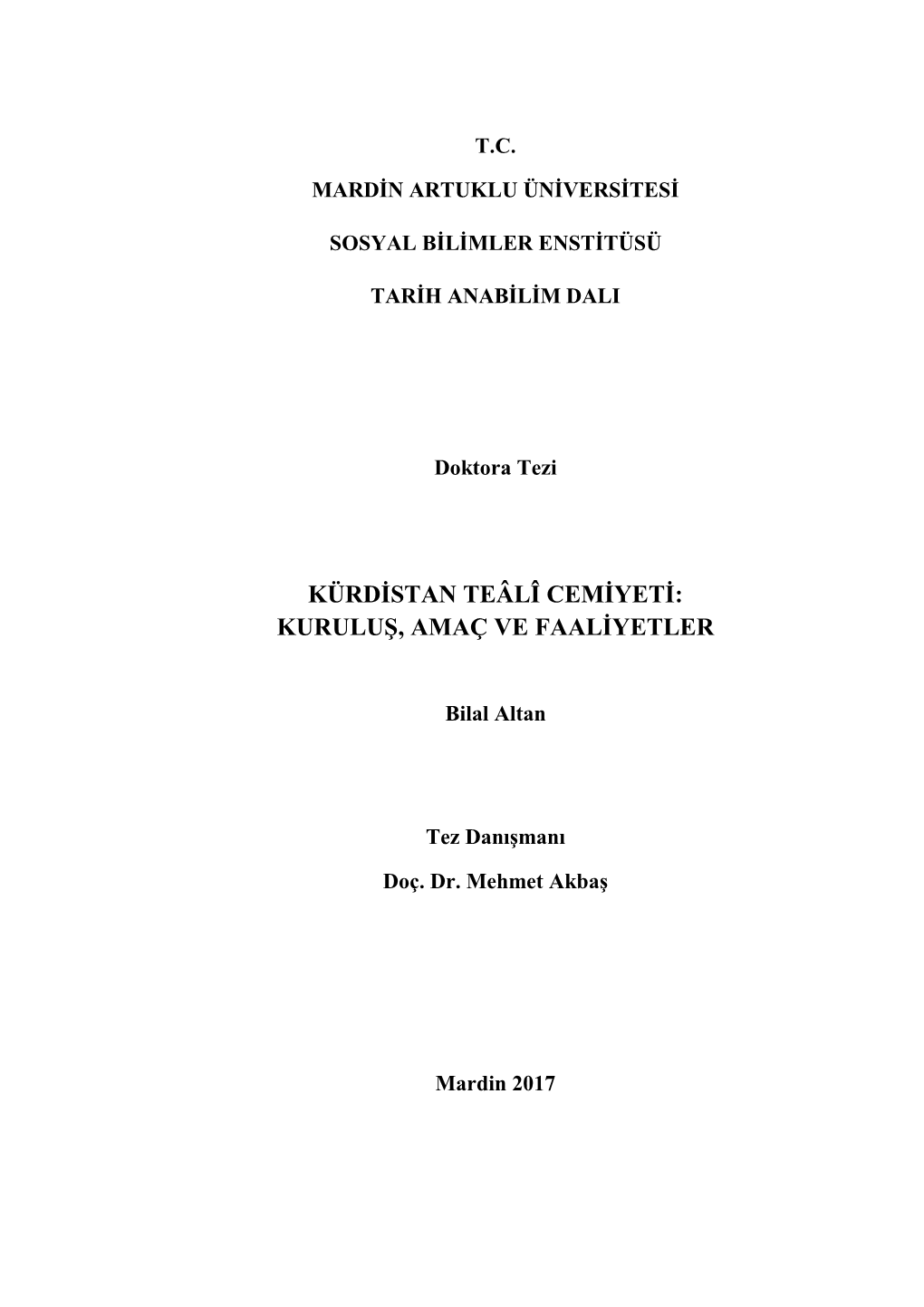 Kürdistan Teâlî Cemiyeti: Kuruluş, Amaç Ve Faaliyetler