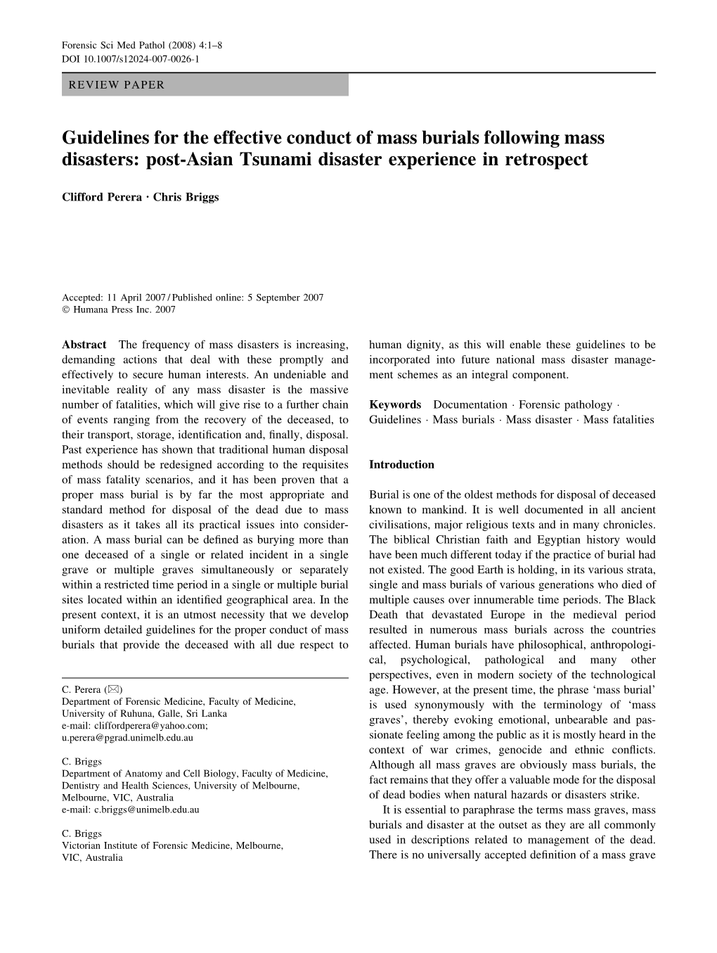 Guidelines for the Effective Conduct of Mass Burials Following Mass Disasters: Post-Asian Tsunami Disaster Experience in Retrospect