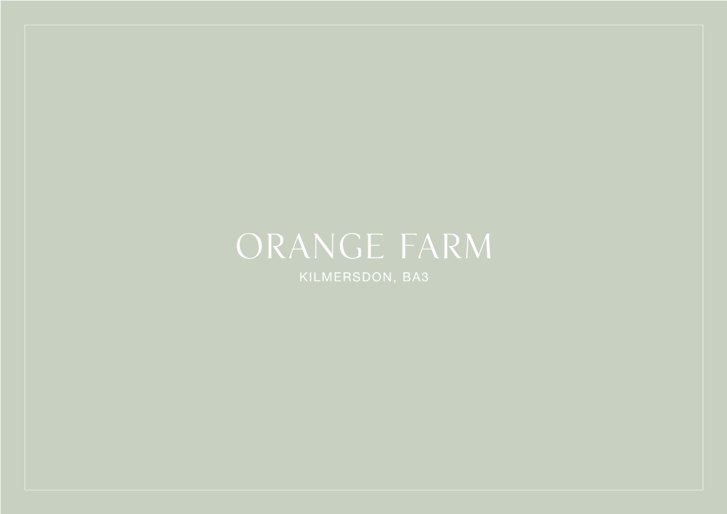 Orange Farm Kilmersdon, Ba3