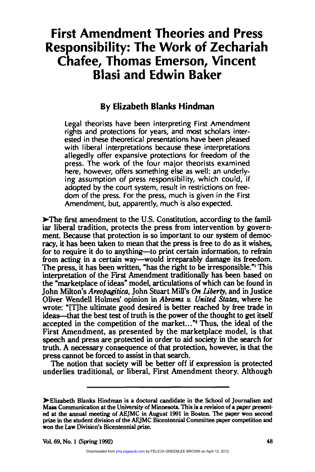 First Amendment Theories and Press Responsibility: the Work of Zechariah Chafee, Thomas Emerson, Vincent 6Lasi and Edwin Baker