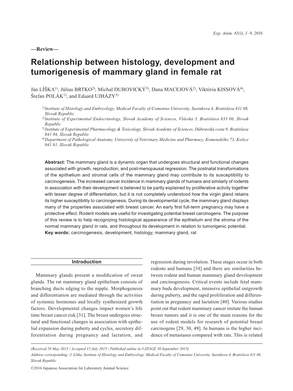 Relationship Between Histology, Development and Tumorigenesis of Mammary Gland in Female Rat