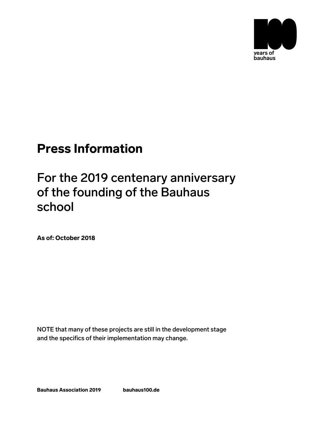 Press Information for the 2019 Centenary Anniversary of The